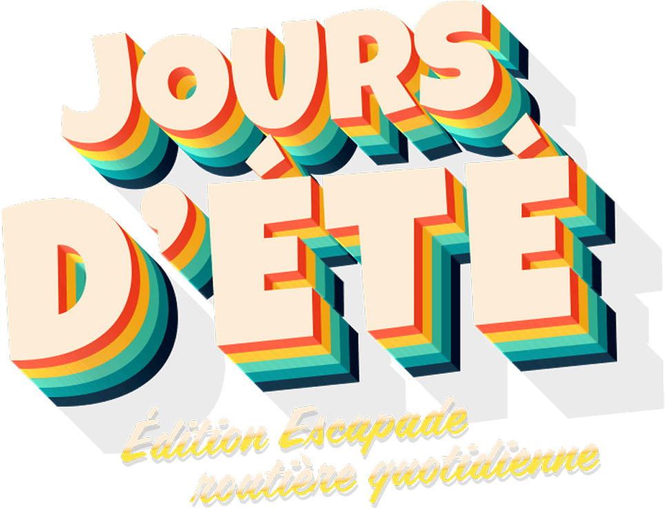Jours d'été Edition Escapade routière quotidienne.